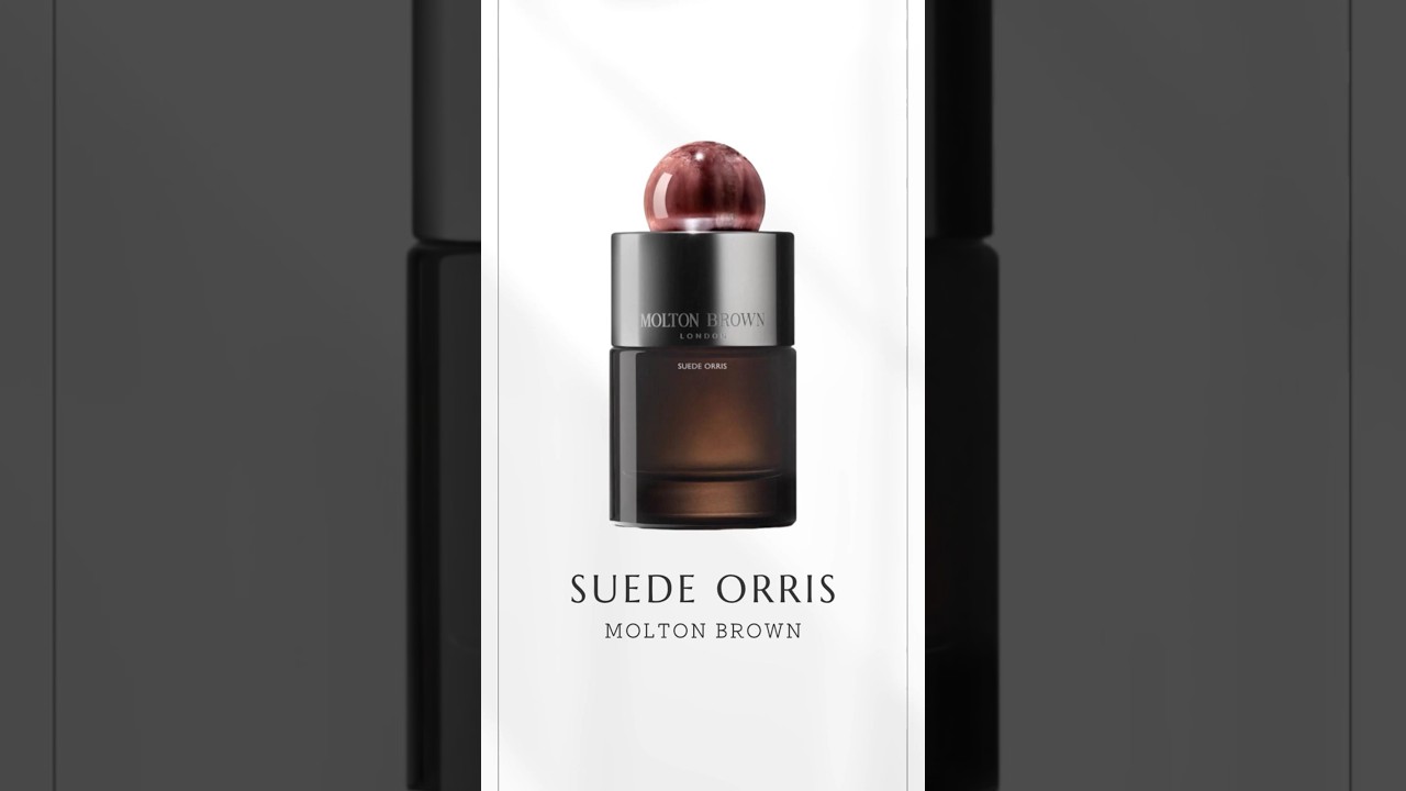 Molton Brown Suede Orris #PerfumeRadio #MoltonBrown #SuedeOrris