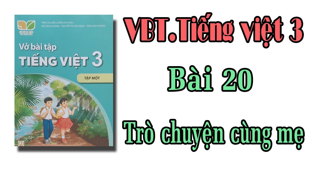 Vở bài tập tiếng việt lớp 3 Kết nối tri thức với cuộc... - youtube
