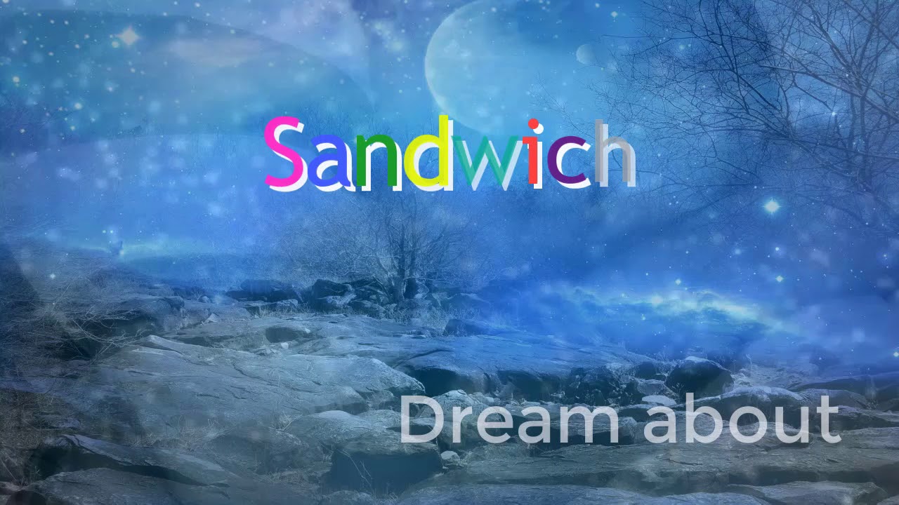 Dream About Sandwich Dream meaning Dream Interpretation YouTube