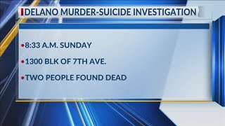 Murder-suicide leaves two dead in Delano Sunday