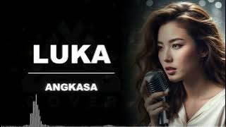 LUKA _ ANGKASA _ AL COVER