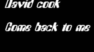 Devid Cook Come Back To Me S