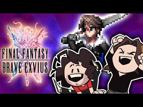 FINAL FANTASY BRAVE EXVIUS - Game Grumps