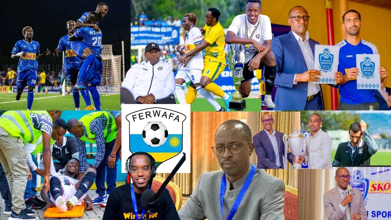TAYARI FERWAFA IRITAMBITSE KU MUKINO WA RAYON SPORT NA APR FC? BIKOMEJE ...
