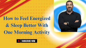 How to Feel Energized & Sleep Better With One Morning Activity | Andrew Huberman