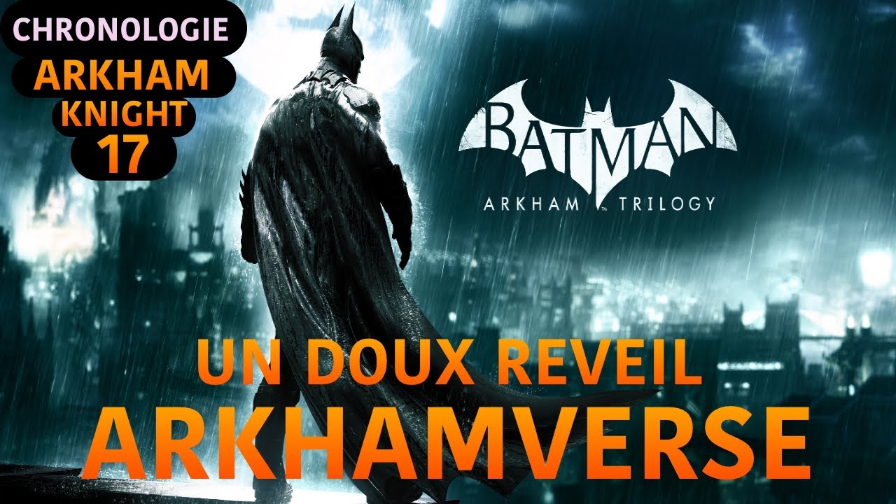 ARKHAMVERSE: BATMAN ARKHAM KNIGHT COMPLET EPISODE 17 UN DOUX REVEIL 