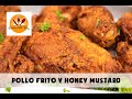 Pollo Frito y Honey Mustard