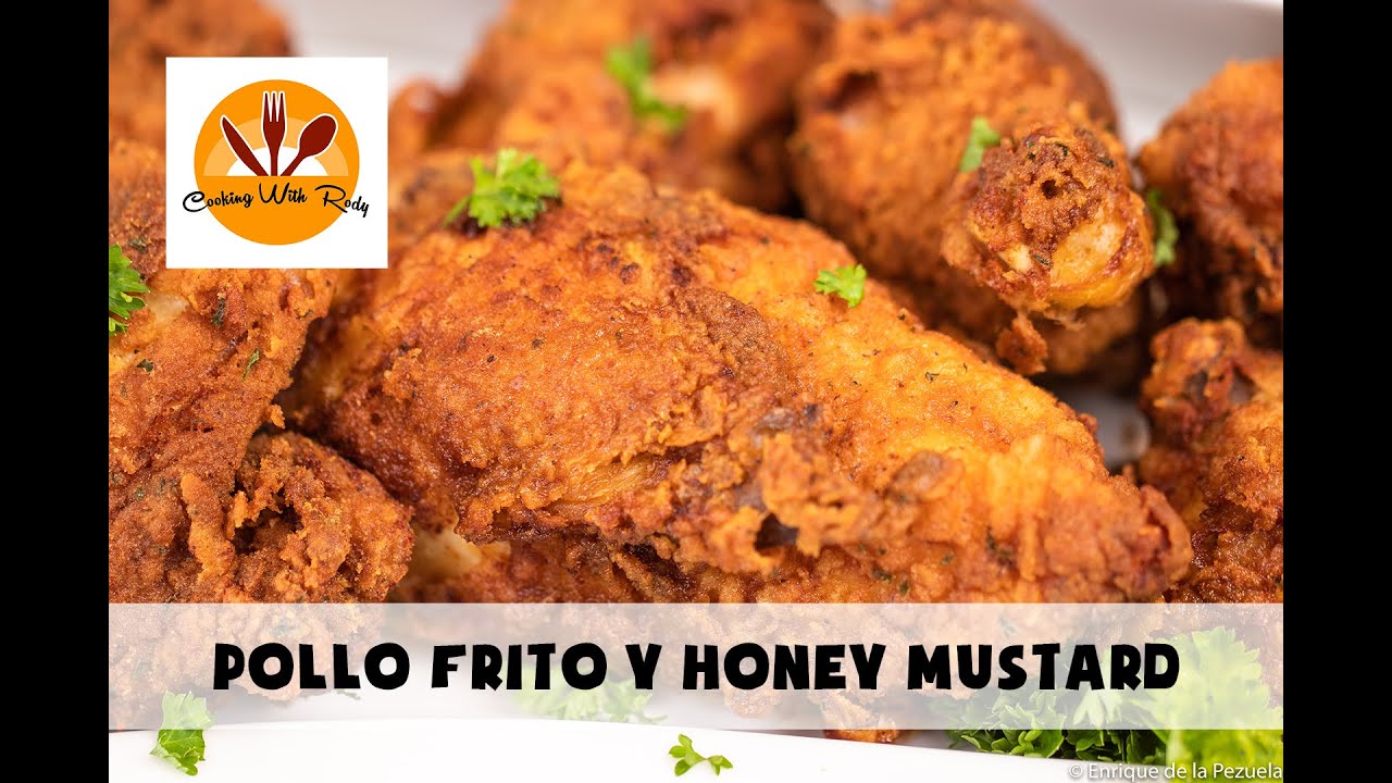 Pollo Frito y Honey Mustard YouTube
