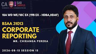 BSAA 31013 Corporate Reporting -  18A WD WE/18C EX (19B EX - HDBA,HDAF)  2026.08.15 @sabcampus