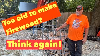 Getting too old to do firewood?  Think again!!!