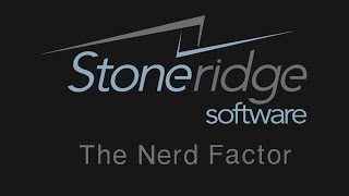 Stoneridge Software - The Nerd Factor