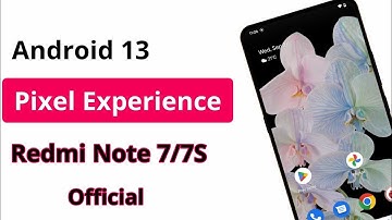 Pixel Experience Plus Official Android 13 Redmi Note 7/7s aka lavender 5th-Jan-2024.