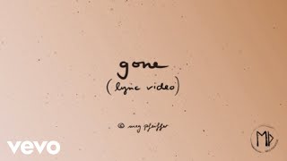 Meg Pfeiffer - Gone (Lyric Video)