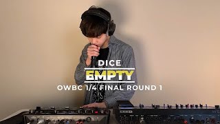 DICE - "EMPTY" (OWBC 2020 1/4 Final Round 1) // Loopstation Beatbox