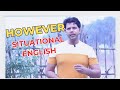 HOWEVER SITUATIONAL ENGLISH USES OF HOWEVER 