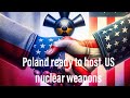 Poland ready to host US nuclear weapons