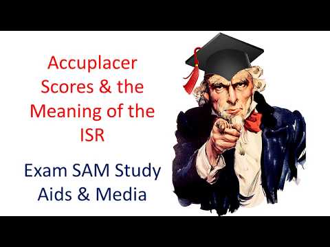 Accuplacer Scores and the Meaning of the ISR