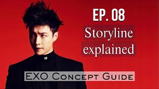 EXO &#39;Concept Guide&#39; Ep. 08