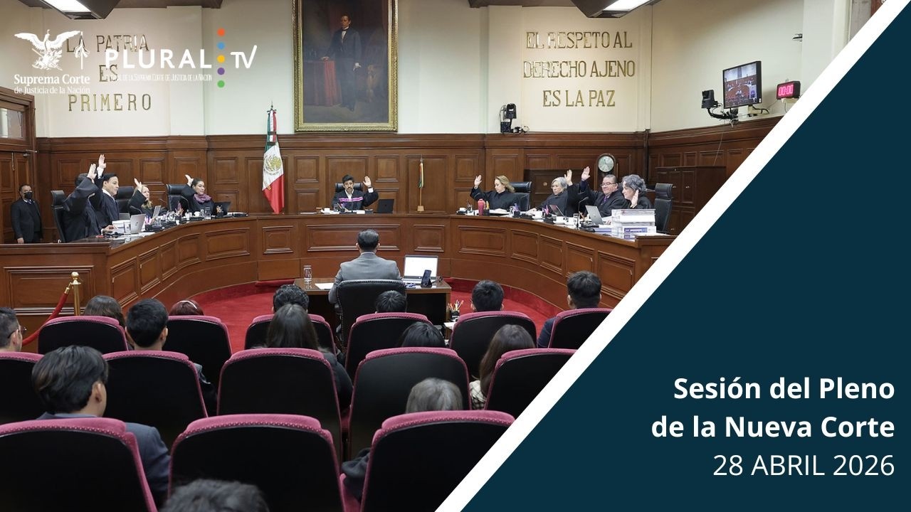 Sesión Pública del Pleno de la Nueva Suprema Corte de Justicia de la ...