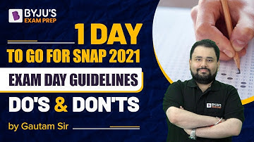 1 Day to SNAP 2021 | SNAP Preparation Tips | SNAP 2021 Do