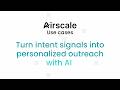How to turn intent signals into personalized outreach with AI