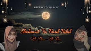Ya Nurul Hilal (Ramadhan) || Ft SSK By Nk Dina_Nk Raa