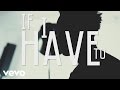 Avery Wilson - If I Have To (Lyric Video)