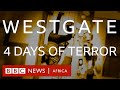 Westgate Shopping Mall Attack What Happened 10 Years Ago In Kenya BBC Africa