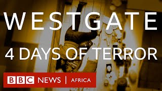 Westgate Shopping Mall Attack: What Happened 10 Years Ago In Kenya? Bbc Africa