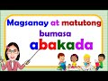 Abakada || Magsanay at matutong bumasa ng abakada || Mga salitang nagsisimula sa patinig at katinig