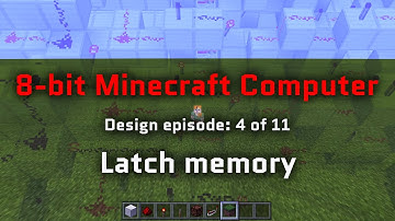Ep. 4: Latch memory (8-bit Minecraft Computer)