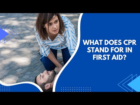 What Does The Lifesaving Acronym Cpr Stand For