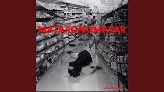 Video thumbnail of "Luisa Almaguer - Mataronomatar"