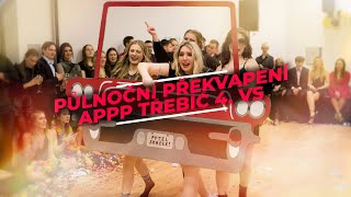PŮLNOČNÍ PŘEKVAPENÍ | APPP TŘEBÍČ 4.VS | 2023