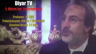 Diyar tv artık yayında. Diyar tv'nin varlık sebebi nedir?