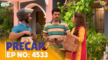 Ep 4533 - PRECAP! | Taarak Mehta Ka Ooltah Chashmah | तारक मेहता का उल्टा चश्मा
