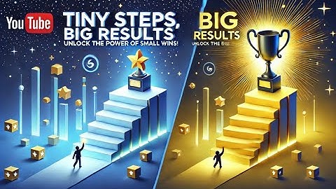 Tiny Steps, Big Results: The Magic of Small Wins.