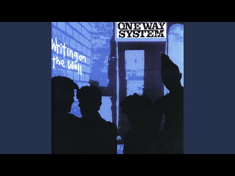 One Way System — On the Line