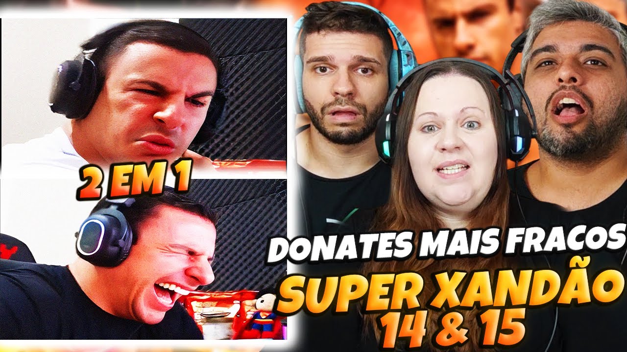 OS DONATES MAIS FRACOS DA LIVE DO SUPER XANDÃO #14 e #15 | @O COPRÓLITO   | Family Reacts