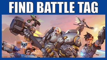 How To Find Your Battle Tag In-Game Overwatch 2