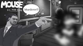 They Killed Him!!! (Mouse P.I. for Hire Part 5)