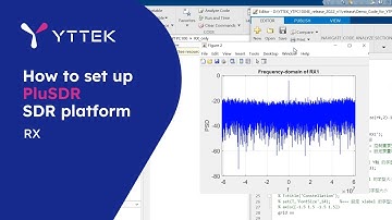 PluSDR  User Video┃EP.3 RX┃YTTEK