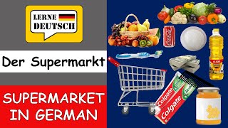 Supermarket in German | Der Supermarkt | Lerne Deutsch | German Vocabulary