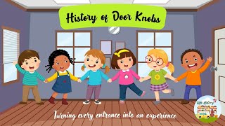 History of Door Knobs | Push or Pull | Keeping our Home Safe | Learning Video | Kids History TV