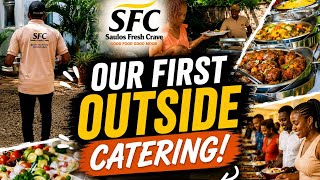 Our First Outside Catering Experience | Behind the Scenes at SFC/SFC JOURNEY