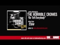 The Horrible Crowes - Go Tell Everybody (Official Audio)