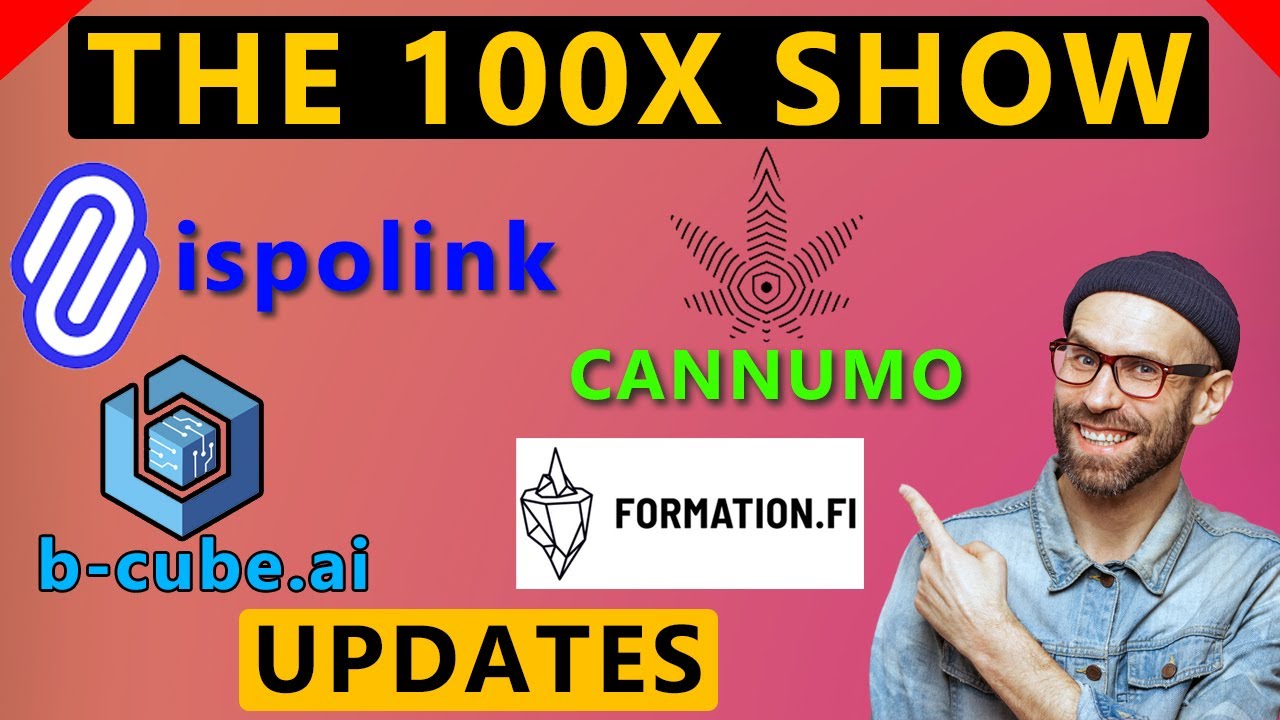 The 100x Crypto Updates | Formation.fi | Cannumo | Ispo link | B-cube.ai Explained