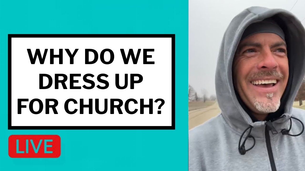 Why Do We Dress Up For Church Matt McMillen Ministries YouTube why-do-we-dress-up-for-church-matt-mcmillen-ministries-youtube