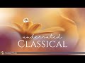 Underrated Classical Music - Beautiful Hidden Gems