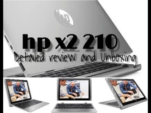 HP X2 210 - Unboxing and Detailed Review